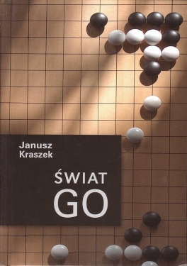 Świat GO (Hardcover), Janusz Kraszek